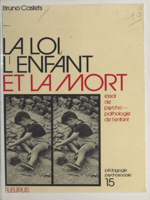 cover image of La loi, l'enfant et la mort